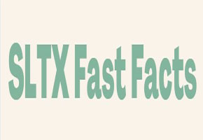 SLTX Fast Facts